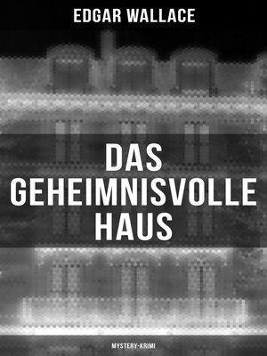 cover image of Das geheimnisvolle Haus